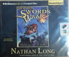 Jane Carver - Swords Waar written by Nathan Long performed by Dina Pearlman on CD (Unabridged)